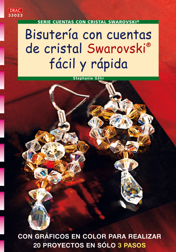 Serie Cuentas con Cristal Swarovski nº 23 BISUTERÍA CON CUENTAS DE CRISTAL SWAROVSKI FÁCIL Y RAPIDO