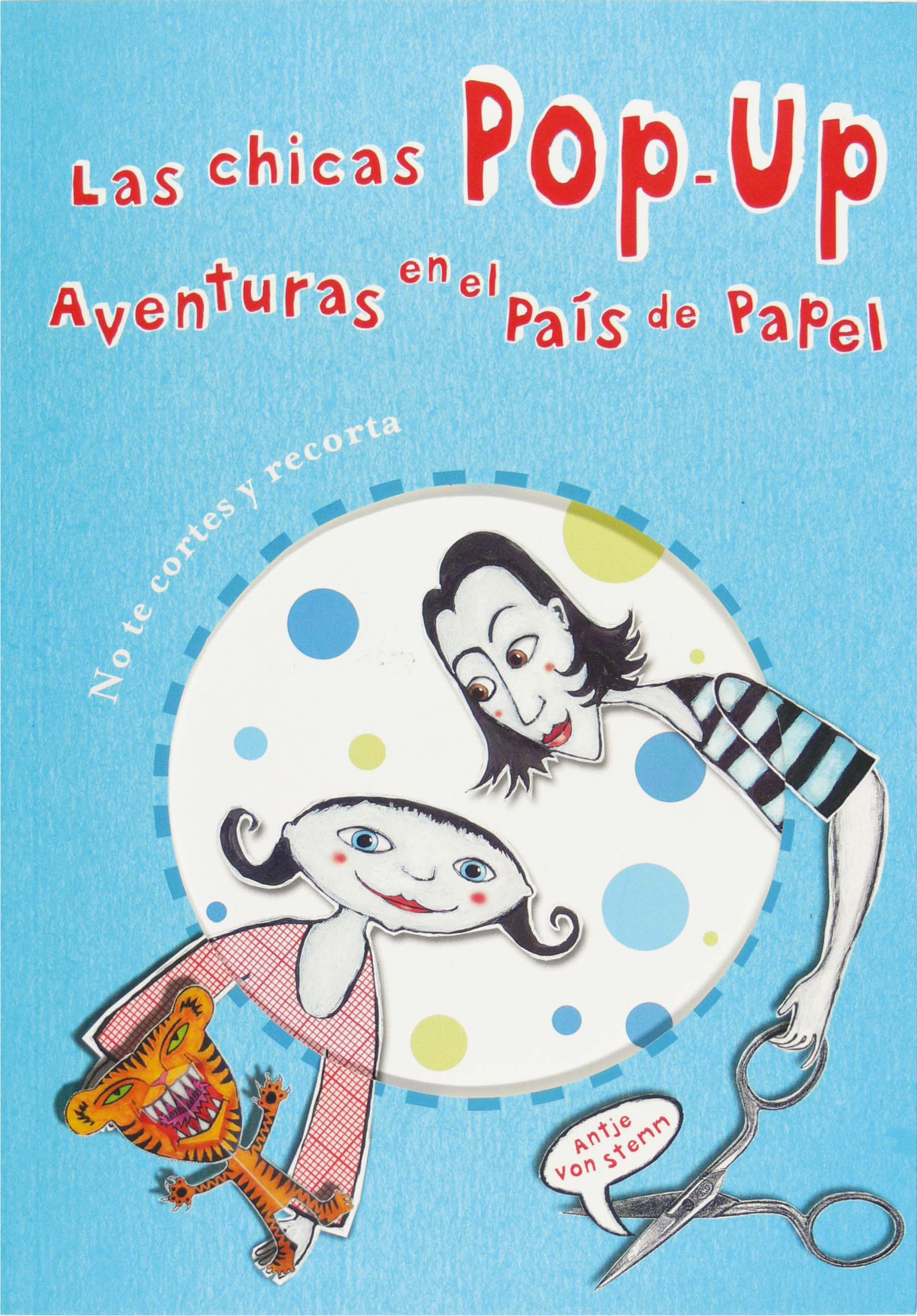 Las chicas POP-UP. Aventuras en el País de Papel