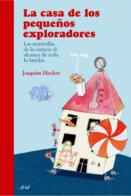 La casa de los pequeños exploradores