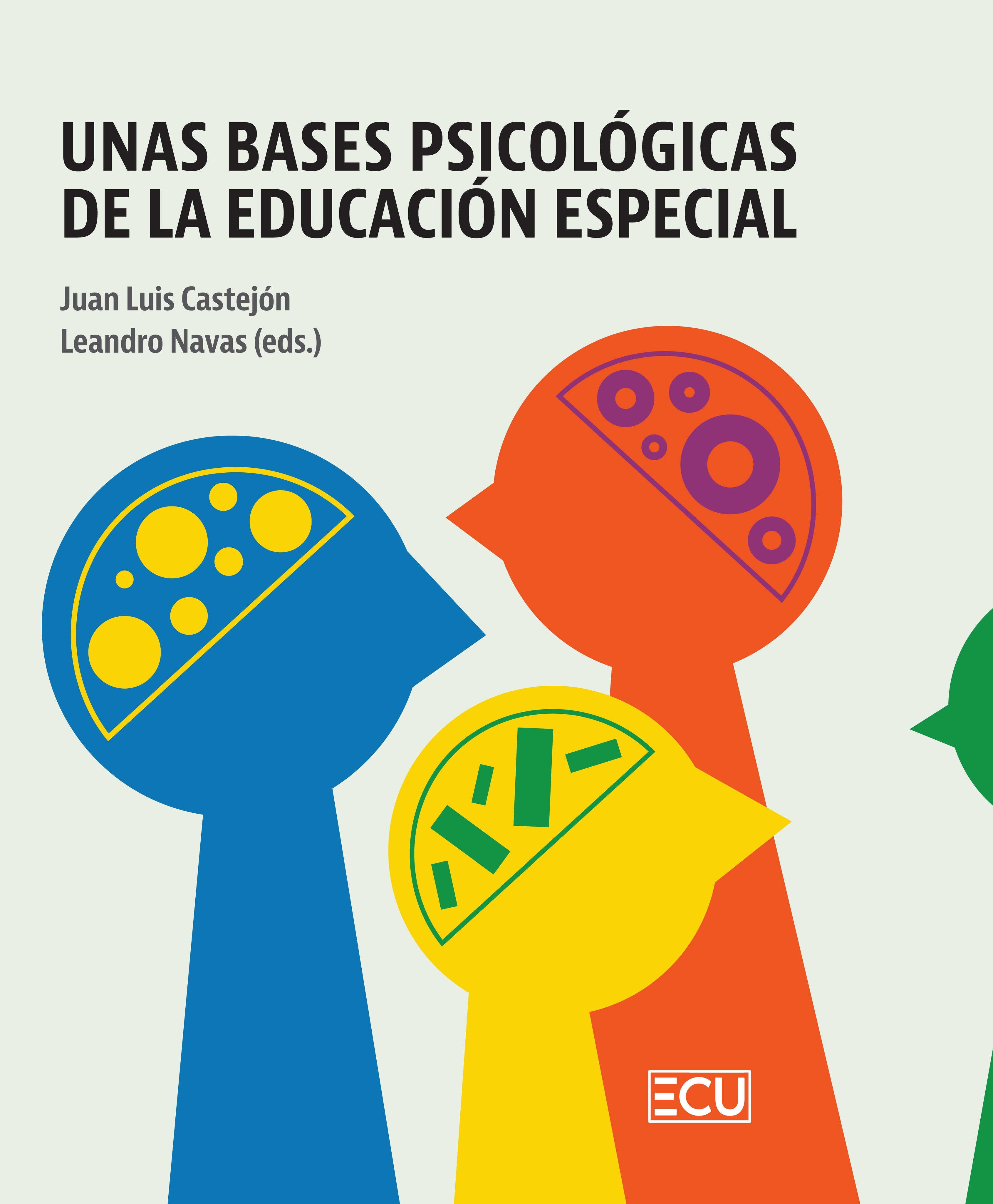 Unas bases psicológicas de la educación especial