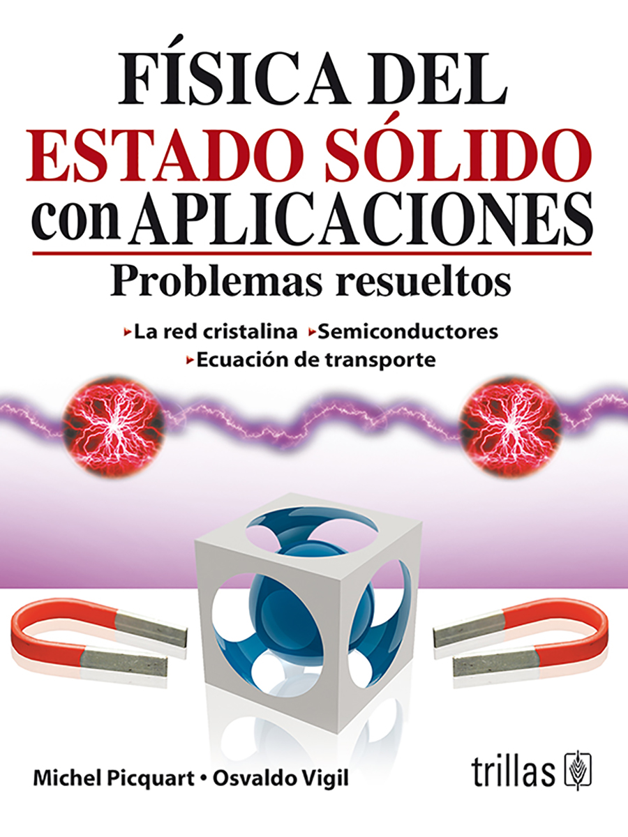 Física del estado sólido con aplicaciones