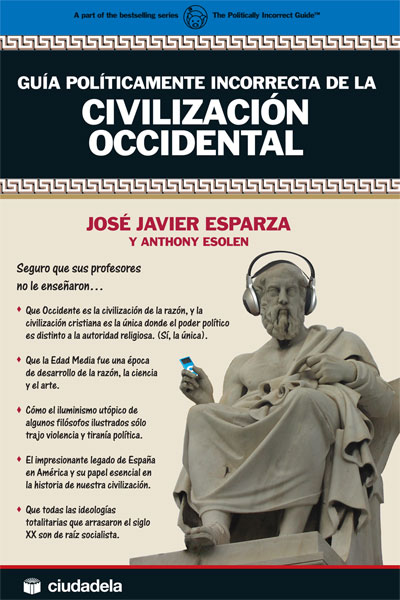 Guía políticamente incorrecta de la Civilización Occidental