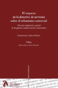 Impacto de la directiva de servicios sobre el urbanismo comercial, el. Por una ordenación espacial de los grandes establecimientos comerciales)