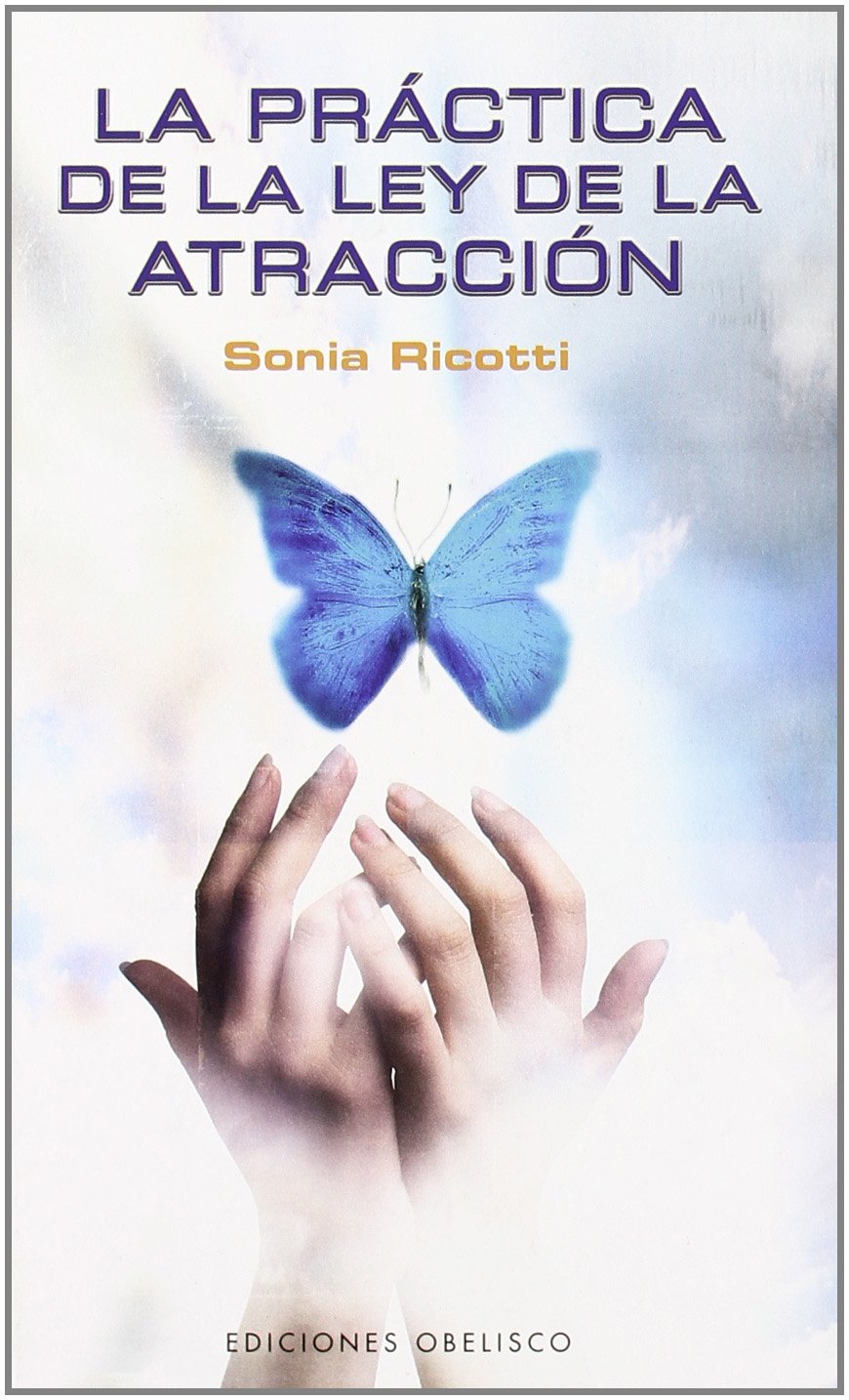 La práctica de la ley de la atracción