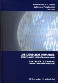 DERECHOS HUMANOS SESENTA AÑOS DESPUÉS (1948-2008), LOS / LES DROITS DE L'HOMME SOIXANTE ANS APRÈS (1948-2008)