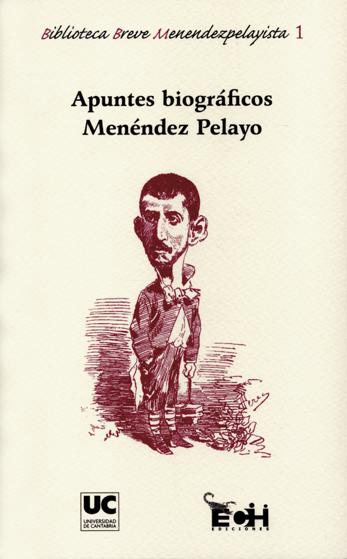 Apuntes biográficos Menéndez Pelayo