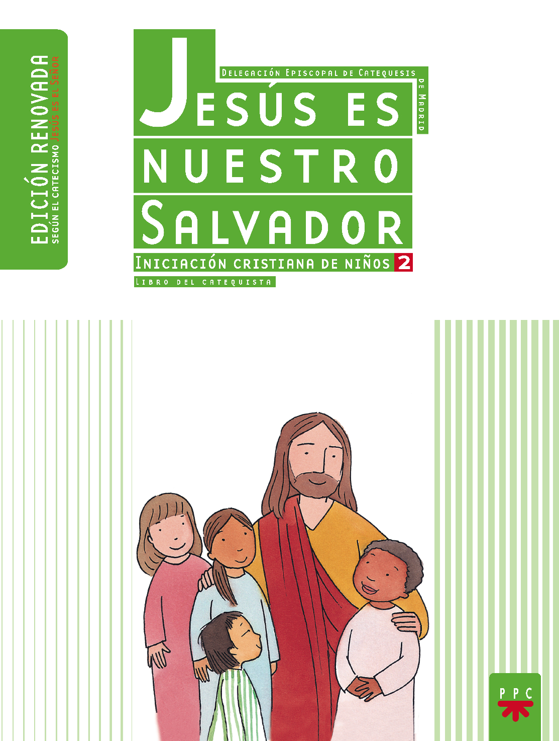 Jesús es nuestro Salvador: iniciación cristiana de niños 2. Edición renovada. Guía