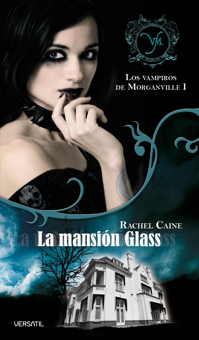 Los Vampiros de Morganville I. La mansión Glass