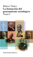 La formación del pensamiento sociológico, Vol 1 (2a ed)
