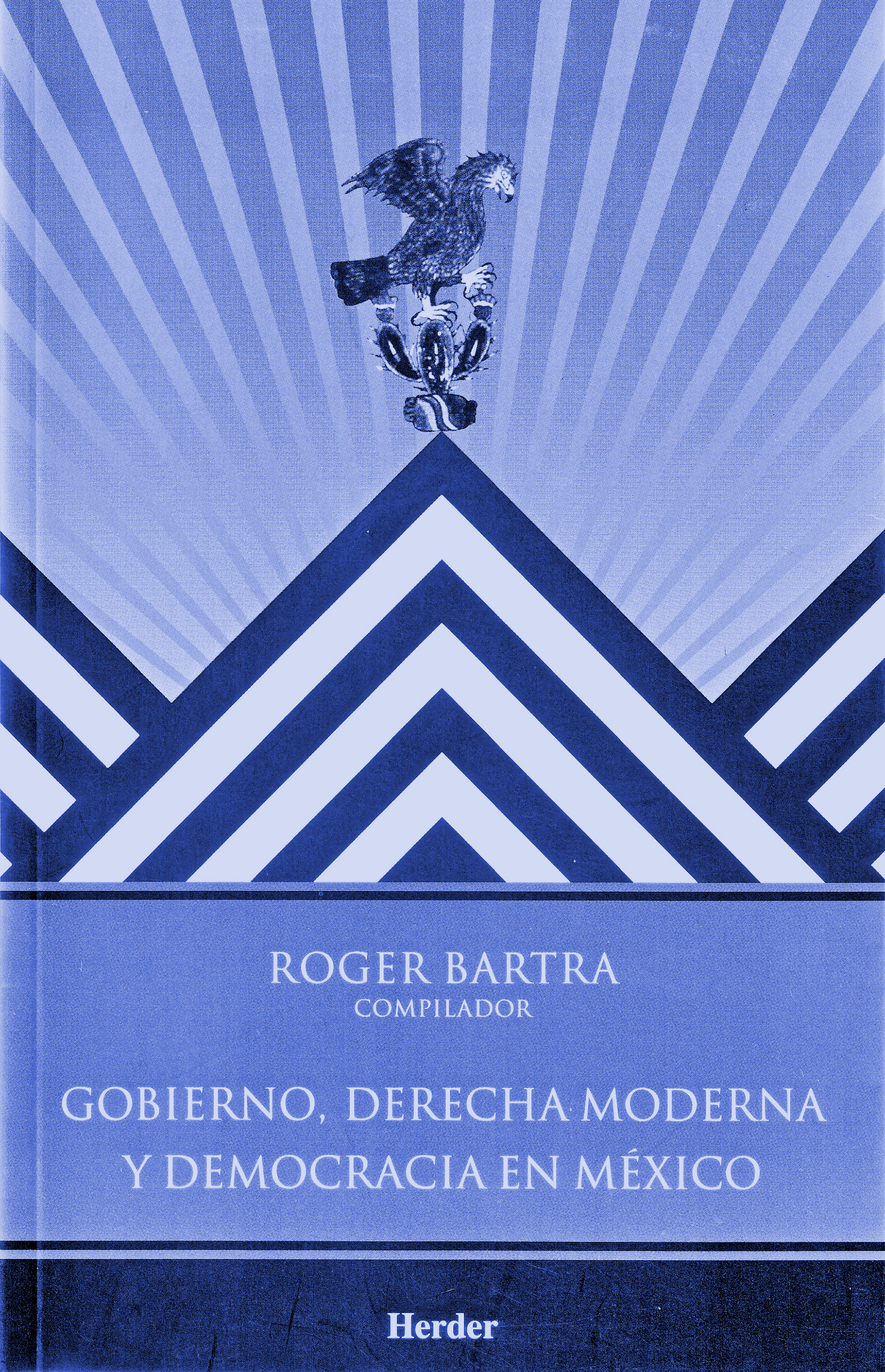 Gobierno, derecha moderna y democracia en México