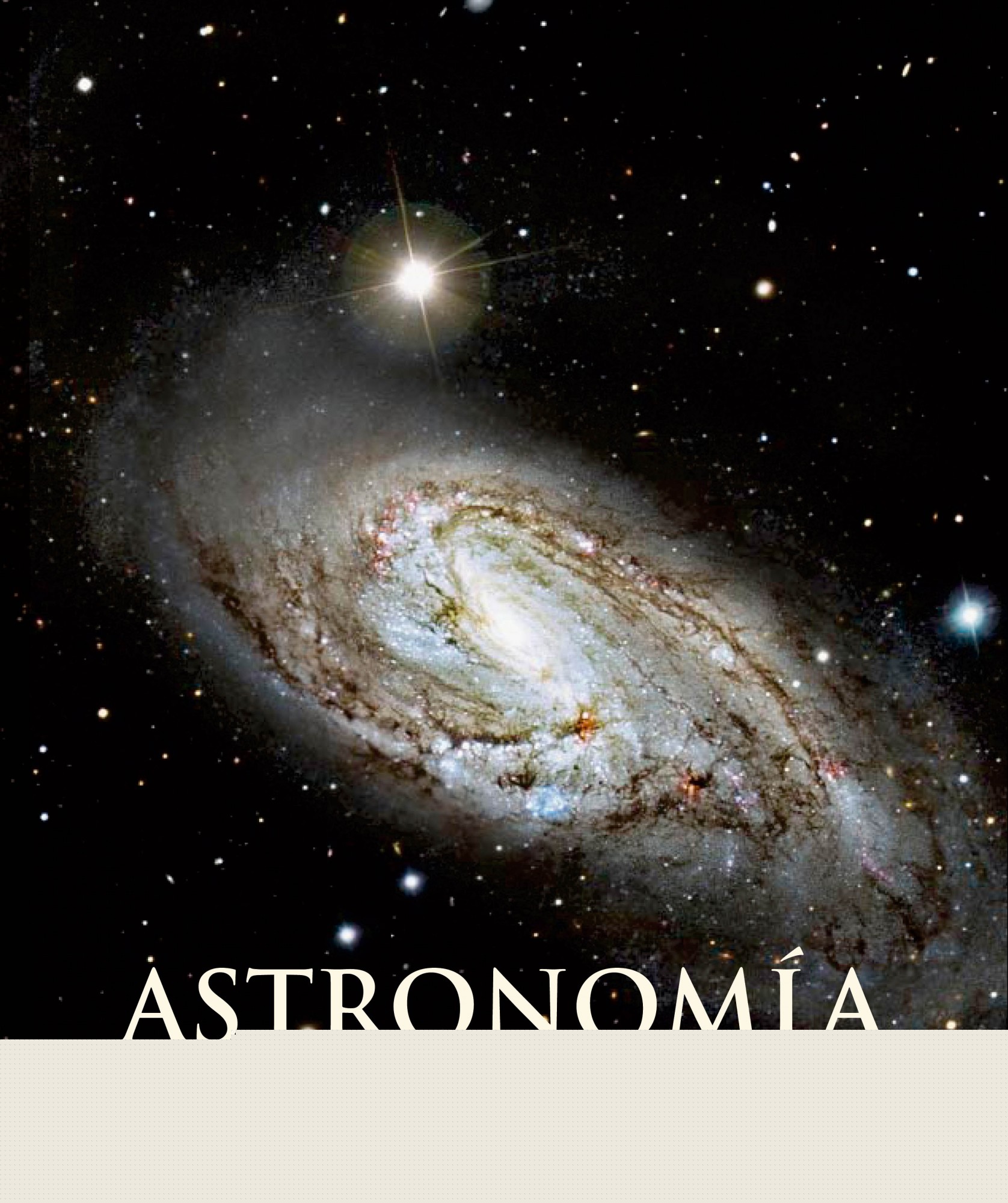 Astronomía. De Galileo a la exploración espacial