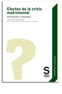 Efectos de la crisis matrimonial. 414 preguntas y respuestas