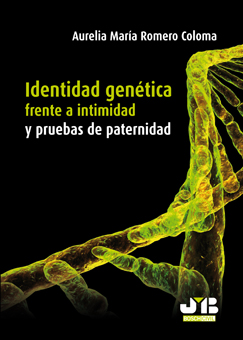 Identidad genética frente a intimidad y pruebas de paternidad.