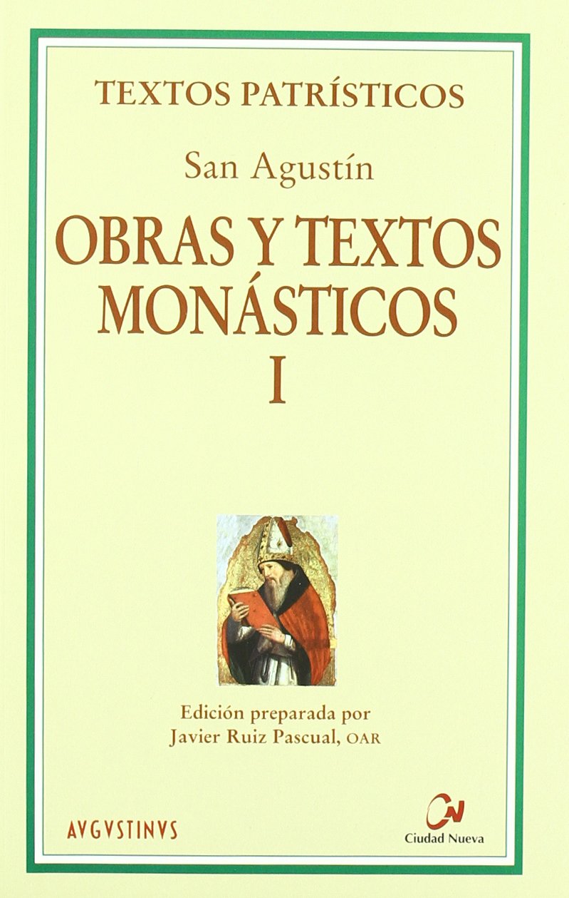 Obras y textos monásticos I