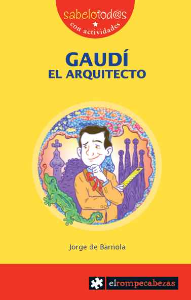 GAUDÍ el arquitecto