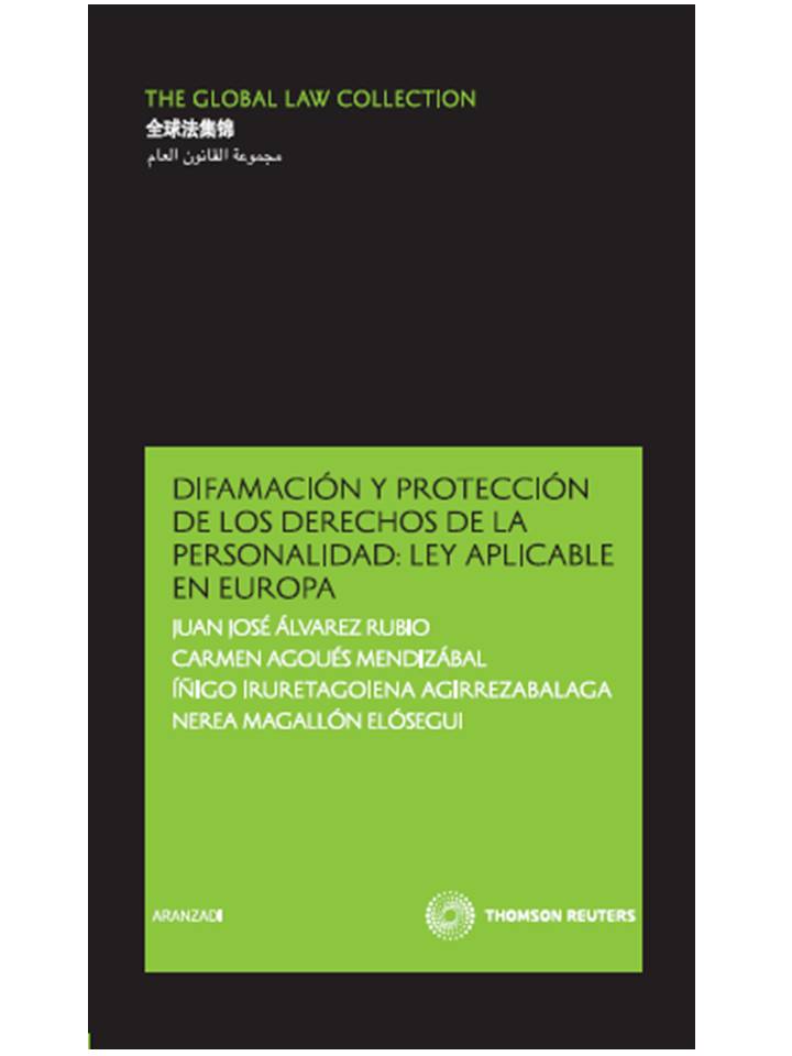 Difamación y protección de los derechos de la personalidad: Ley aplicable en Europa.
