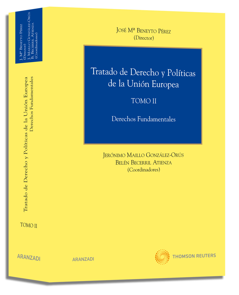 Tratado de Derecho y Políticas de la Unión Europea (Tomo II) - Derechos Fundamentales