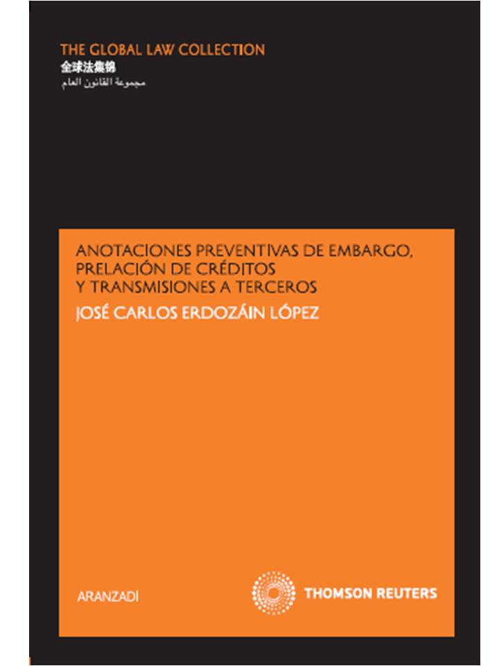 Anotaciones preventivas de embargo, prelación de créditos y transmisiones a terceros