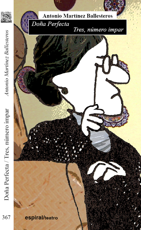 Doña Perfecta / Tres número impar
