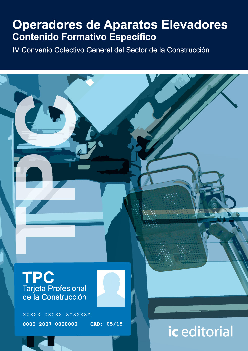TPC - Operadores de aparatos elevadores. Contenido formativo específico