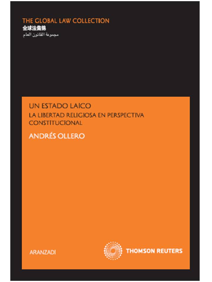 Un estado laico - La libertad religiosa en perspectiva constitucional