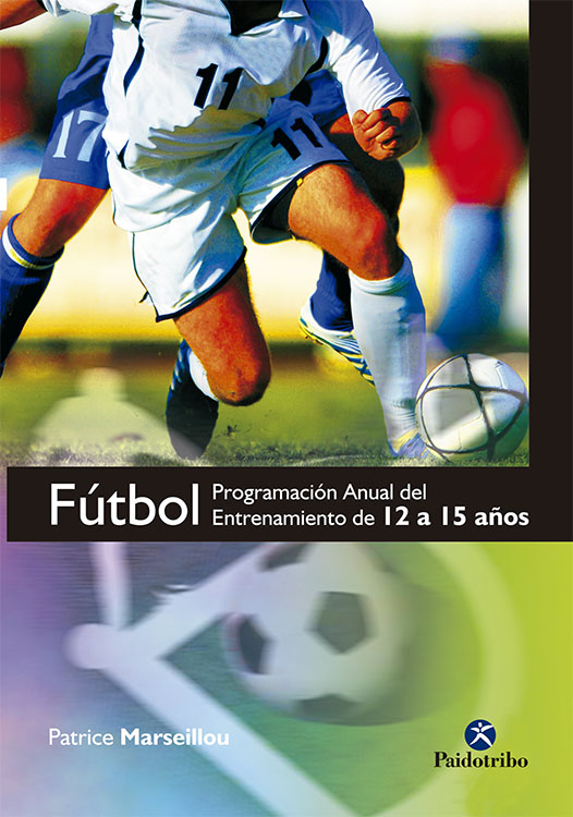 Fútbol. Programa anual del entrenamiento de 12 a 15 años