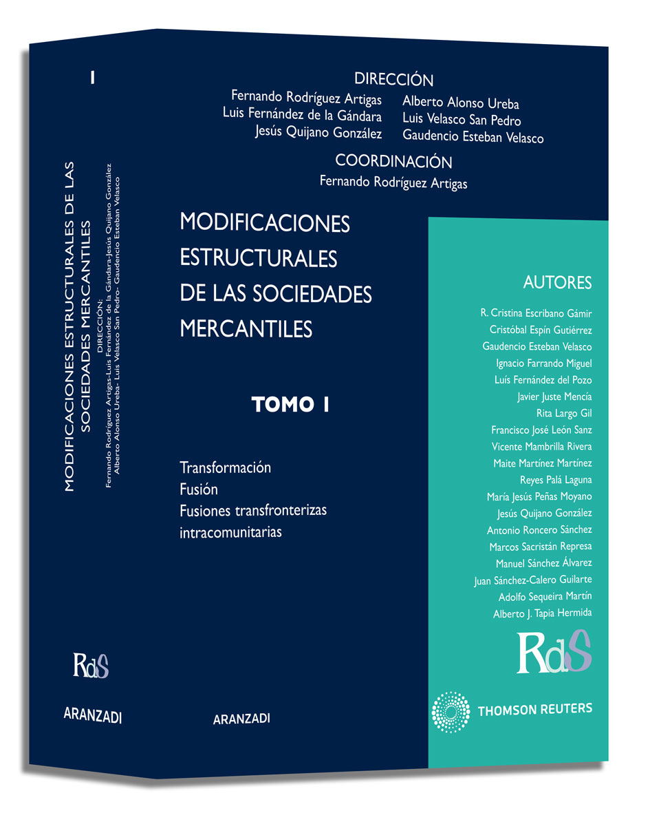 Modificaciones estructurales de las sociedades mercantiles (T.I) - Transformación, Fusión, Escisión, Fusiones Transfronterizas intracomunitarias