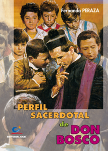 Perfil sacerdotal de Don Bosco