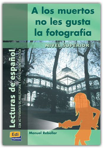 A los muertos no les gusta la fotografía