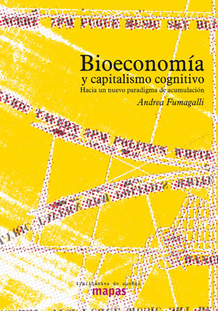Bioeconomía y capitalismo cognitivo