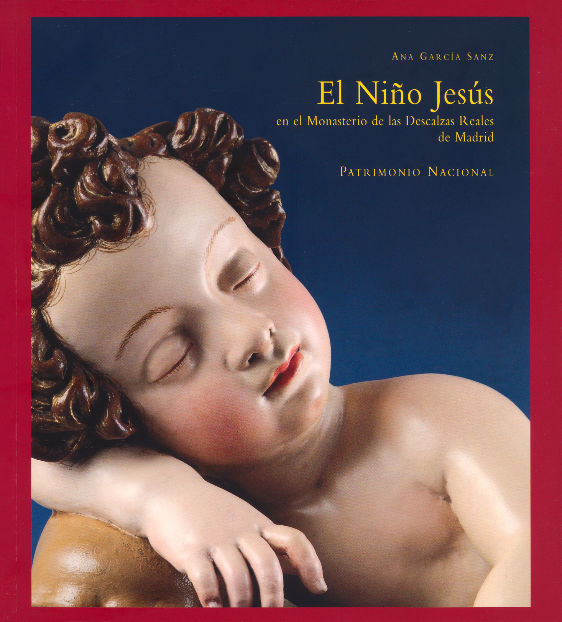 El Niño Jesús en el Monasterio de las Descalzas Reales de Madrid