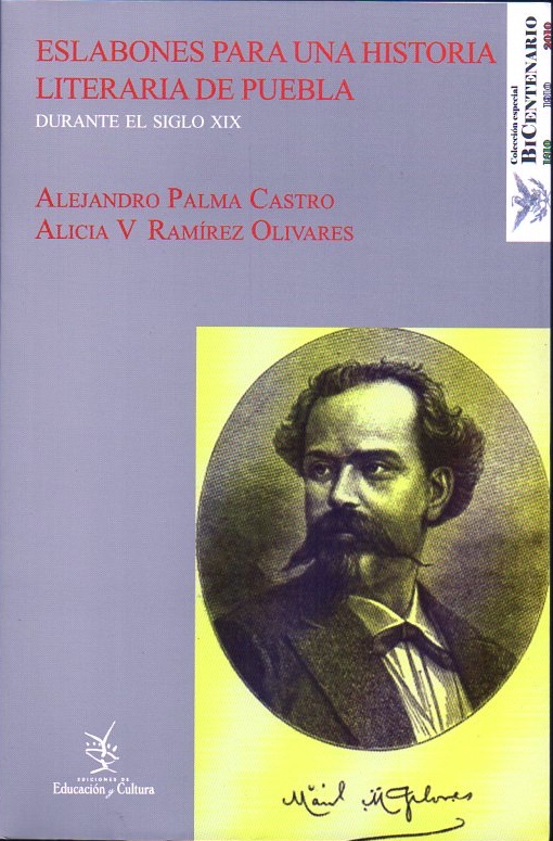 Eslabones para una historia literaria de Puebla durante el siglo XIX