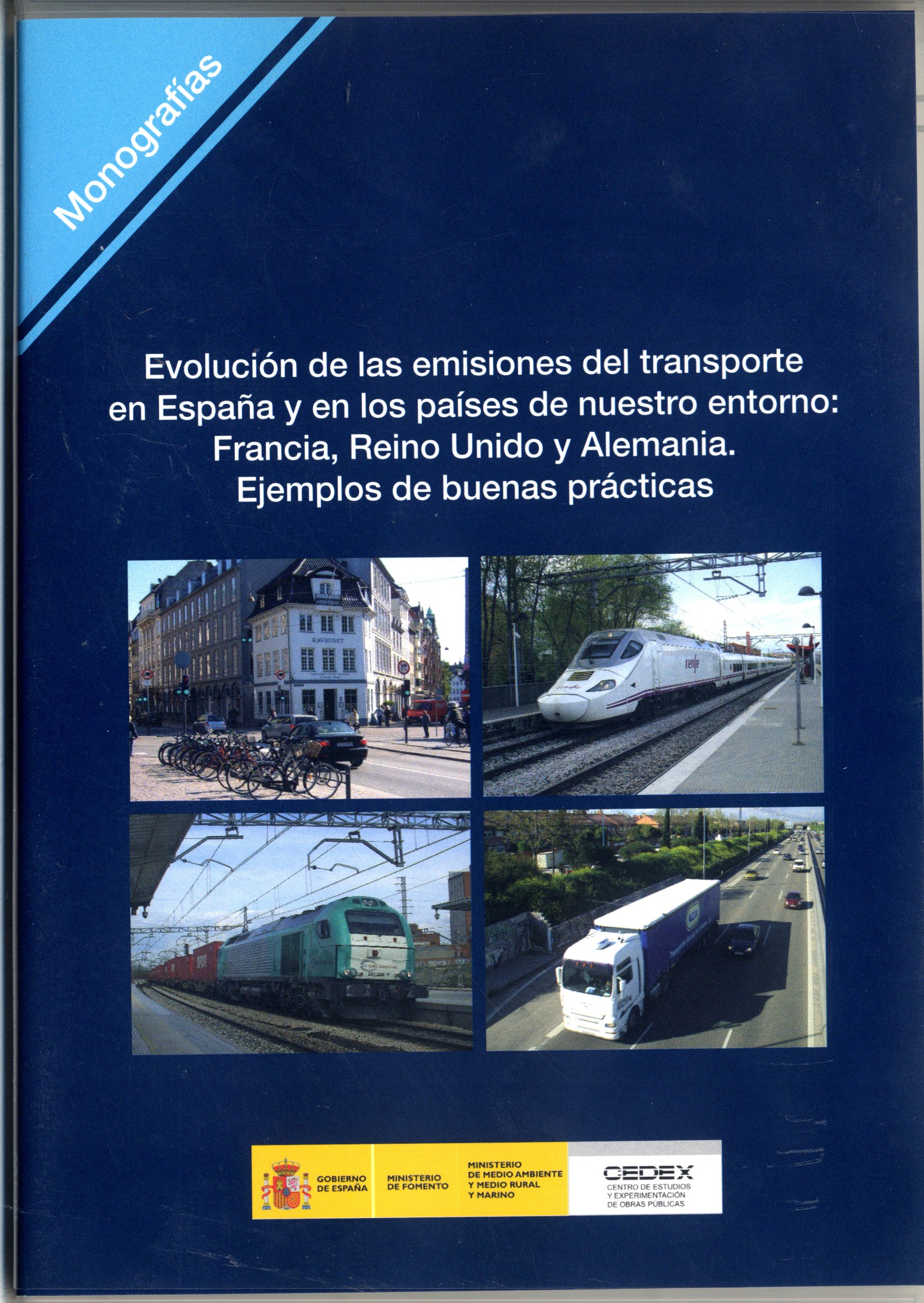 Evolución de las emisiones del transporte en España y en los países de nuestro entorno: Francia, Reino Unido y Alemania. Ejemplos de buenas prácticas. M-105