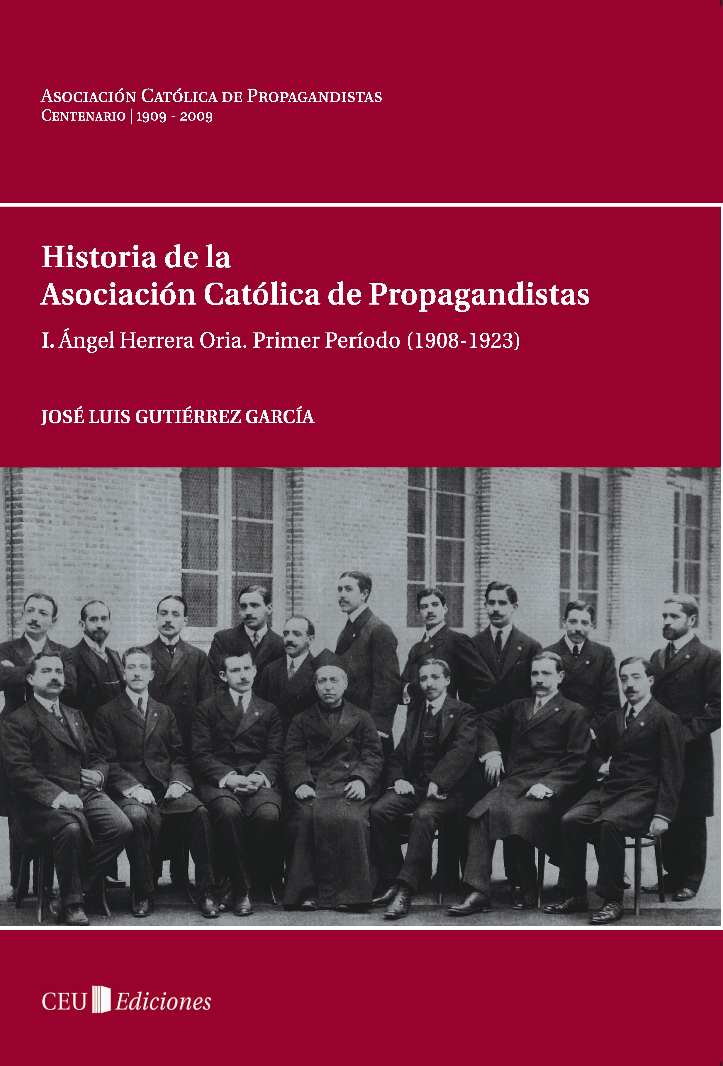 I. Ángel Herrera Oria. Primer Período (1908-1923)