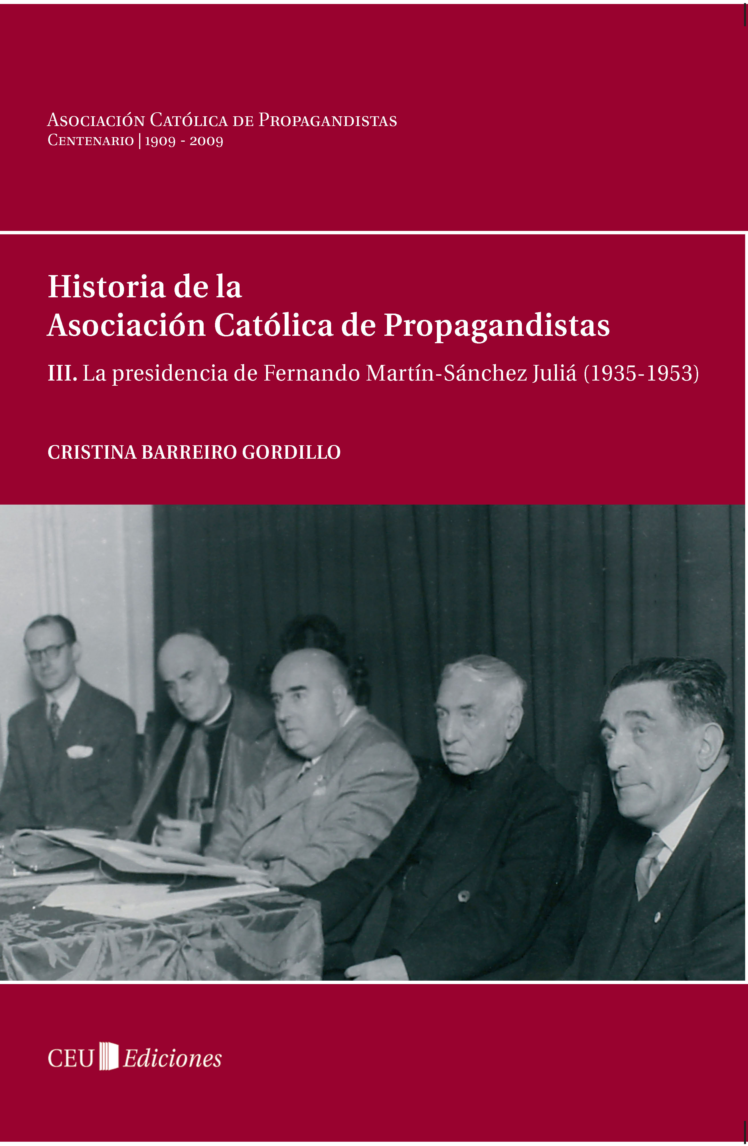 III. La presidencia de Fernando Martín-Sánchez Juliá (1935-1953)
