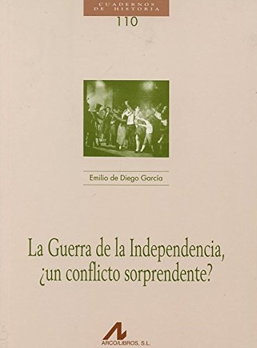 La Guerra de la Independencia, ¿un conflicto sorprendente?