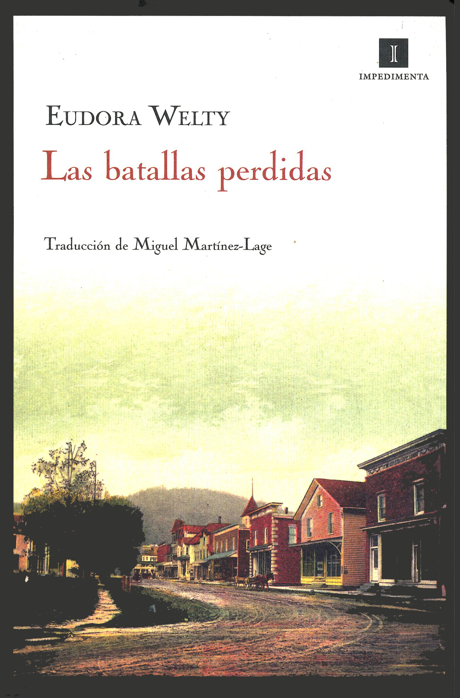 Las batallas perdidas