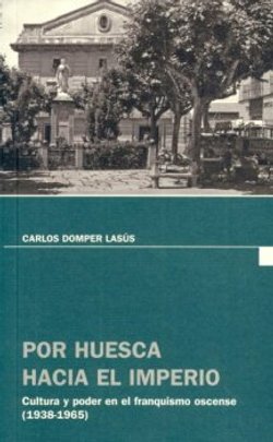Por Huesca hacia el Imperio