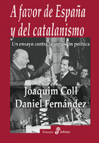 A favor de Espa¤a y del catalanismo