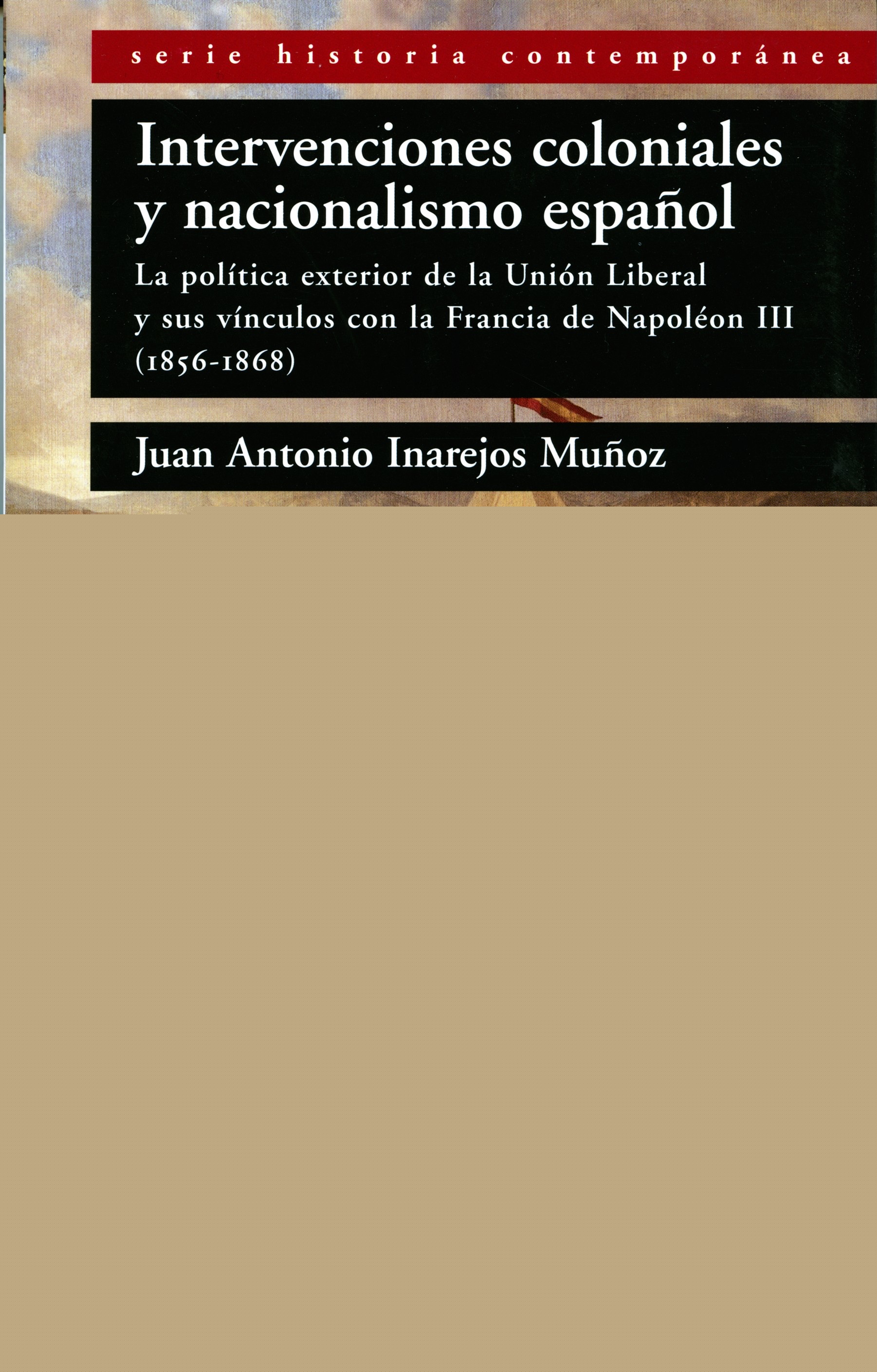 Intervenciones coloniales y nacionalismo español