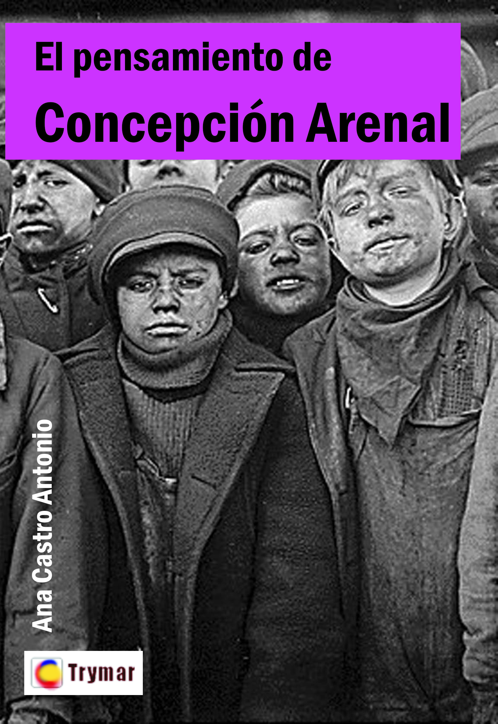 El pensamiento de Concepción Arenal