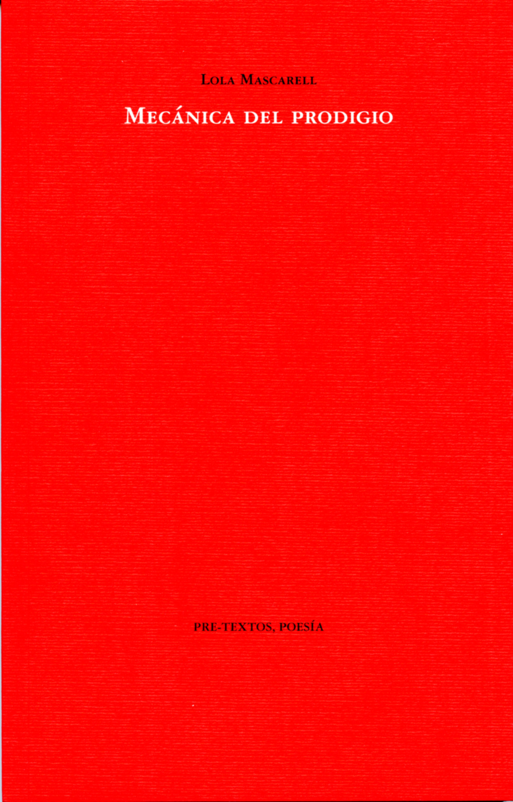 Mecánica del prodigio