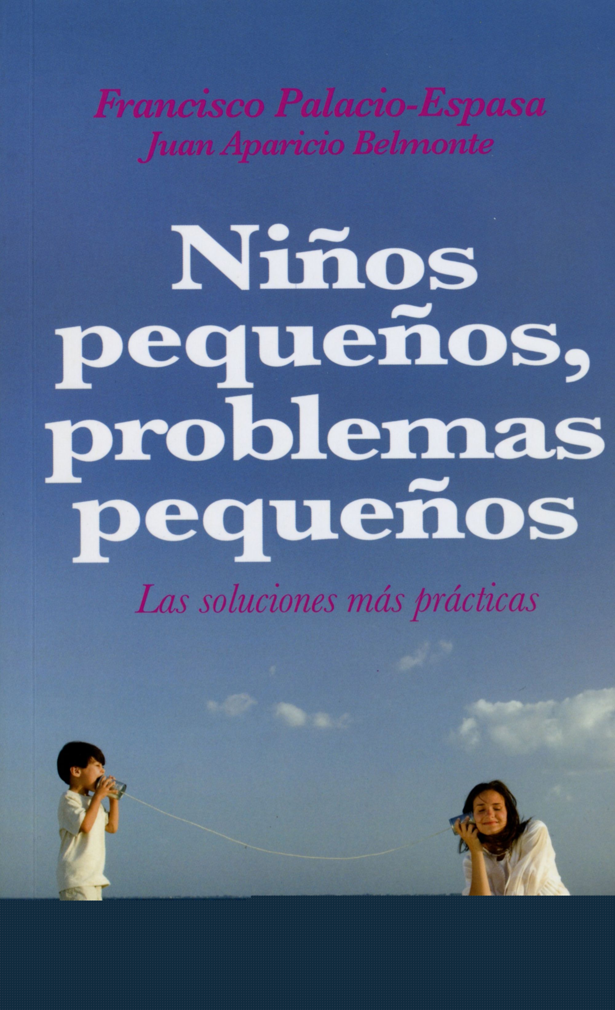 Niños pequeños, problemas pequeños