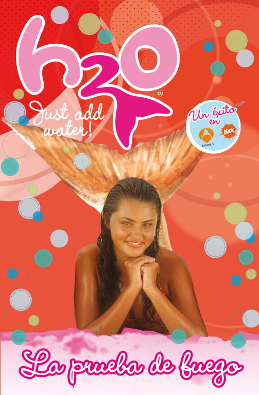 H2O 8. La prueba de fuego