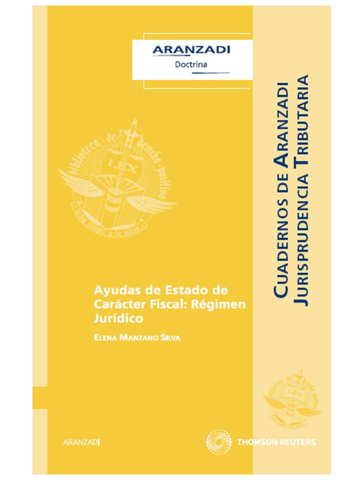 Ayudas de Estado de Carácter Fiscal: Régimen Jurídico