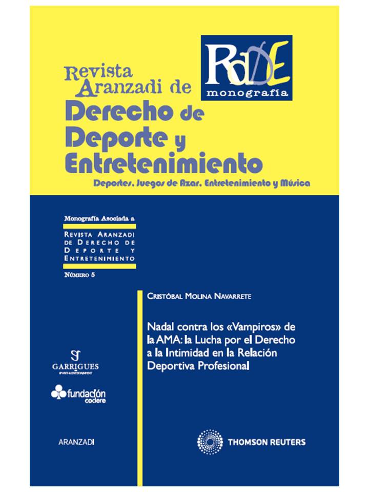 Nadal contra los "vampiros" de la AMA: la lucha por el derecho a la intimidad en la relación deportiva profesional