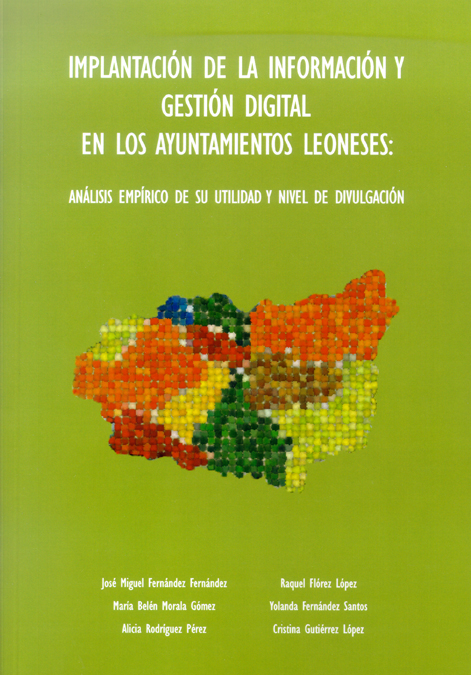 Implantación de la información y gestión digital en los ayuntamientos leoneses: Análisis empírico de su utilidad y nivel de divulgación
