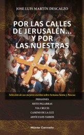 Por las calles de Jerusalén... y por las nuestras