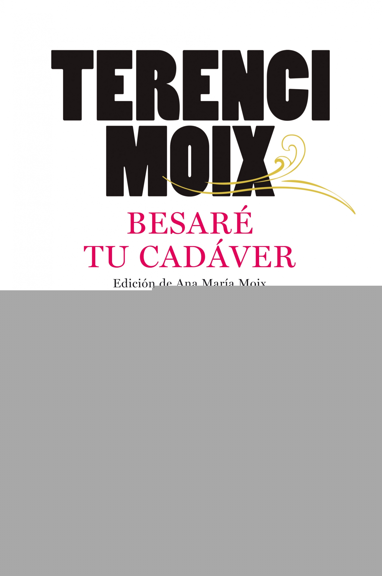 Besaré tu cadáver