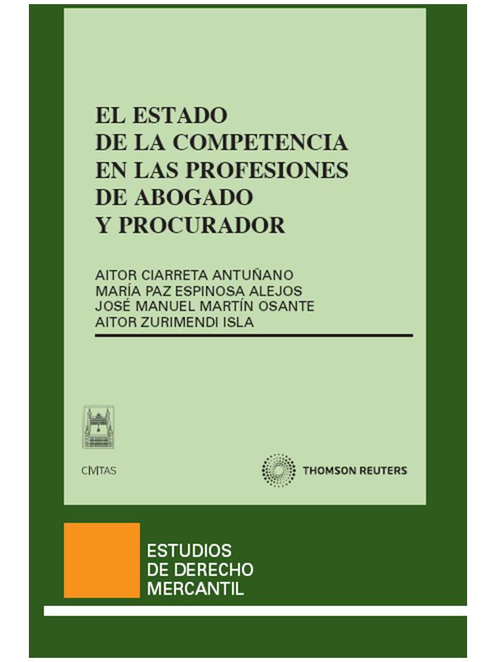 El estado de la competencia en las profesiones de abogado y procurador
